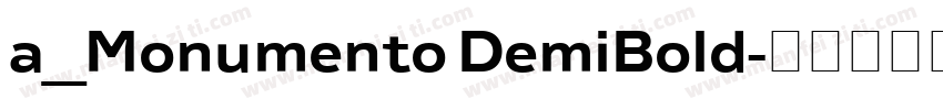 a_Monumento DemiBold字体转换